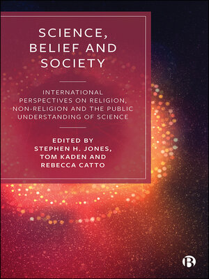 cover image of Science, Belief and Society